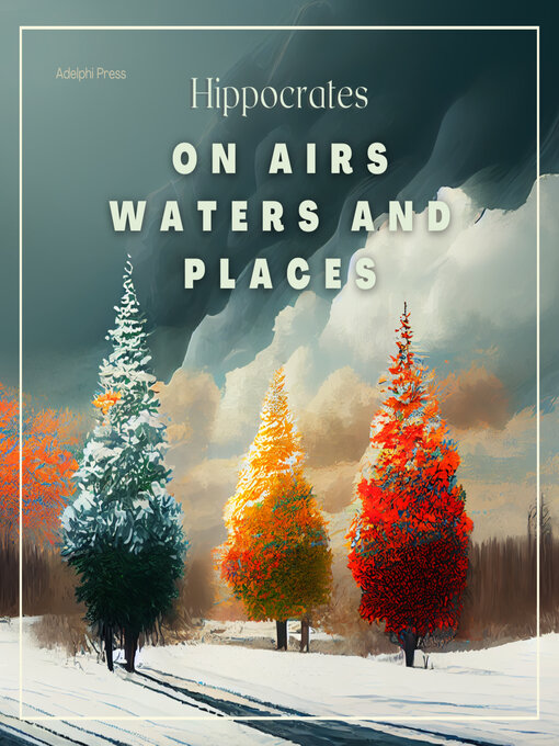Title details for On Airs, Waters, and Places by Hippocrates - Wait list